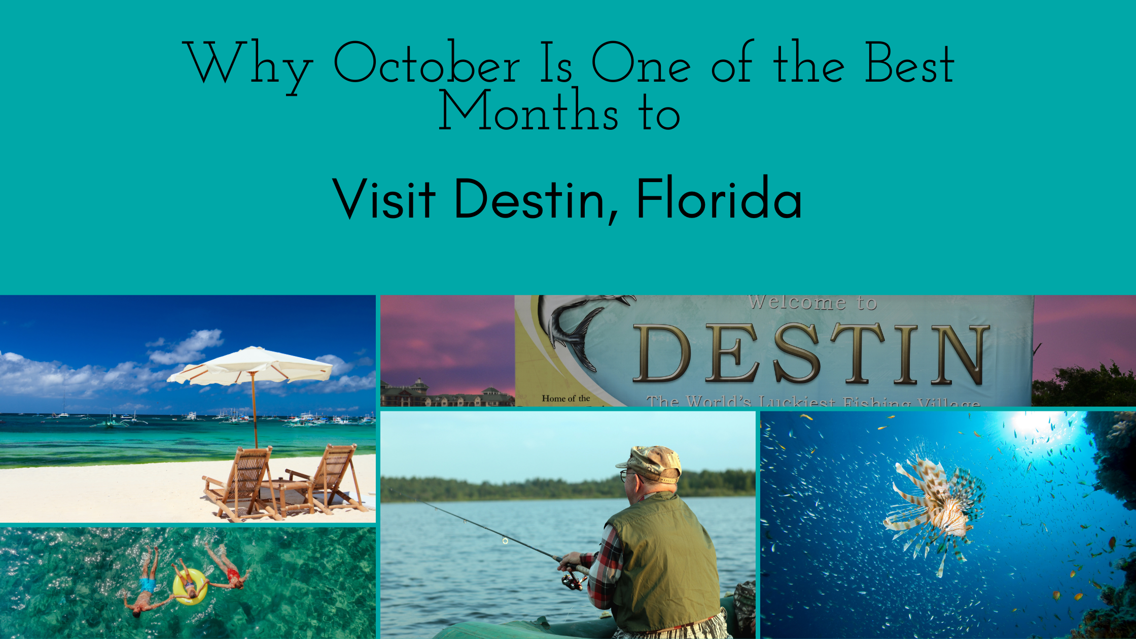 Why October Is One of the Best Months to Visit Destin, Florida